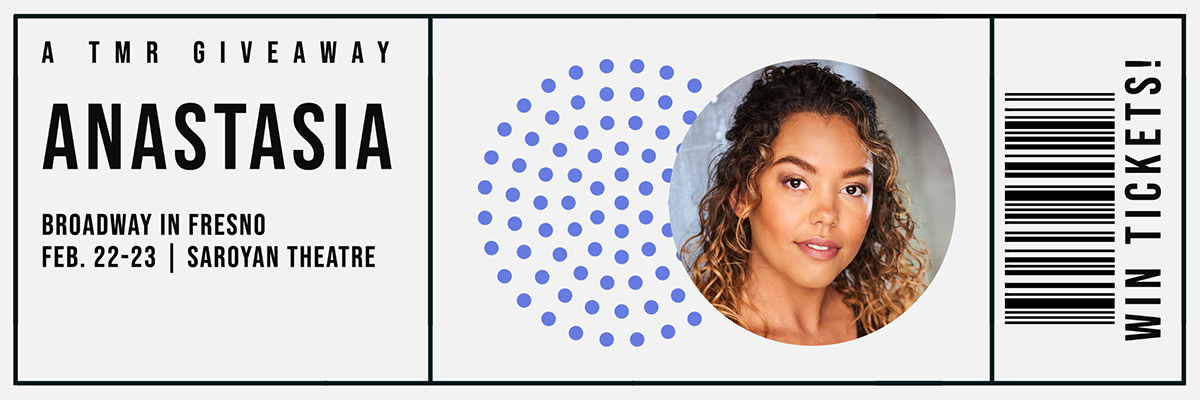 Win tickets to Broadway in Fresno's 'Anastasia' at Saroyan Theatre