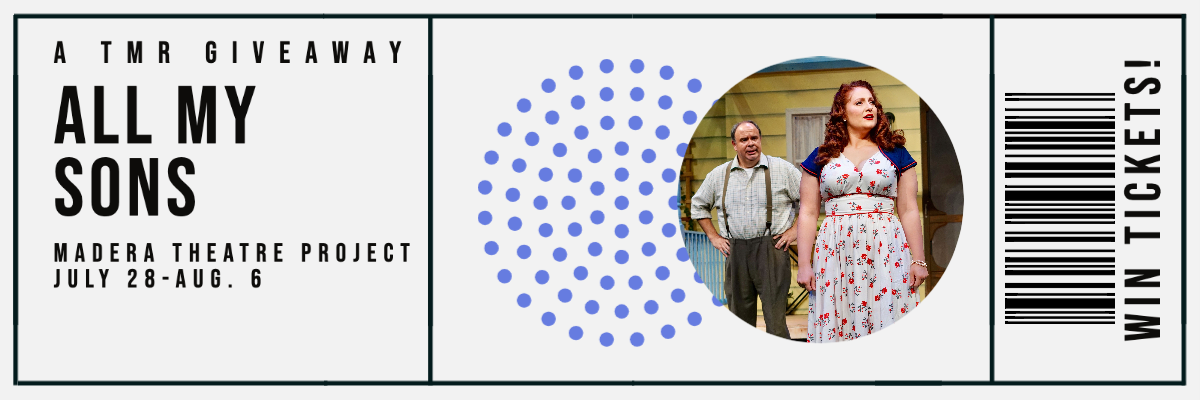 Win tickets to see 'All My Sons' at Madera Theatre Project