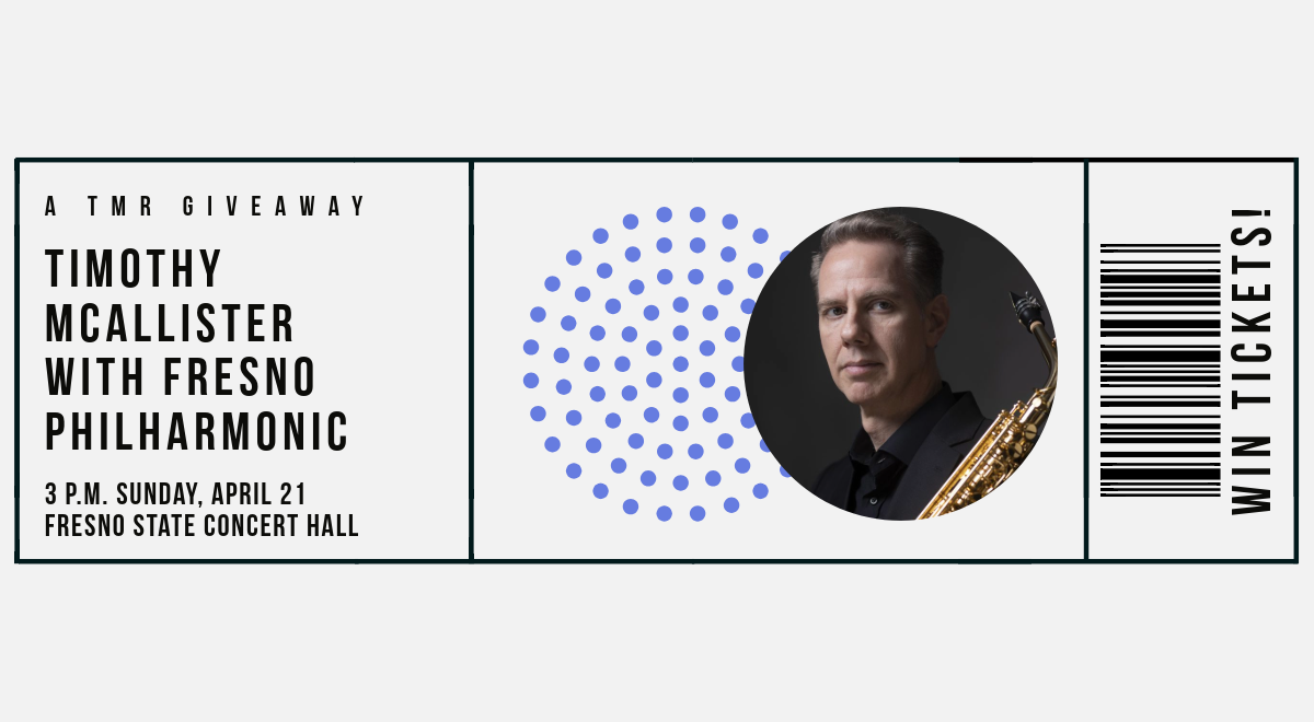 Win tickets to saxophonist Timothy McAllister and the Fresno Philharmonic